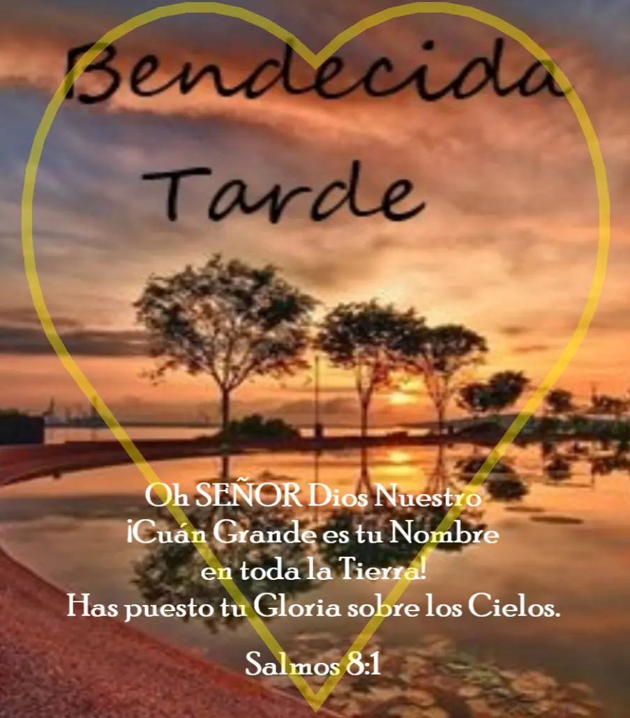 Hermosa Tarde Bendecida